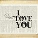 I love you - printed on page from vintage dictionary - wedding