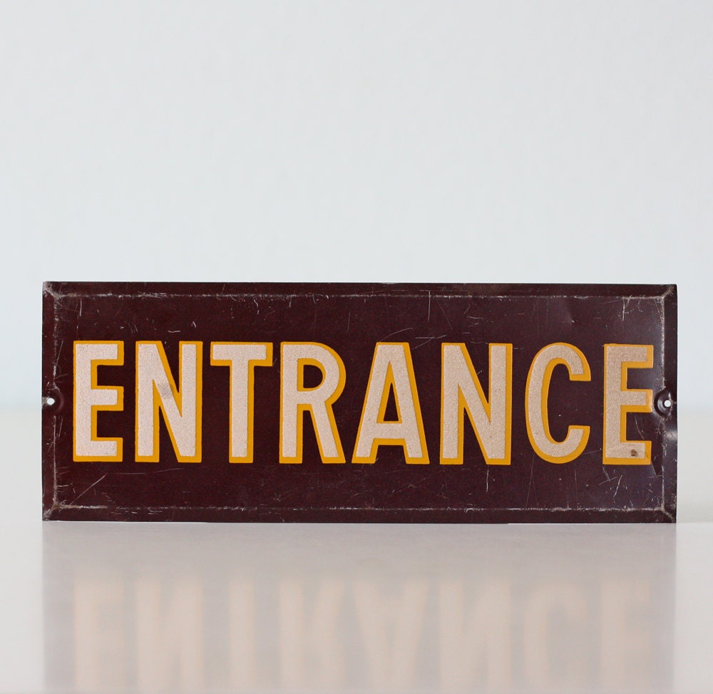 Vintage Sign - Entrance
