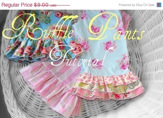 On Sale 2.50 Off Whimsy Couture Sewing Pattern Tutorial ebook -- Single Double Triple Ruffle Capris And Pants -- many sizes PDF Instant