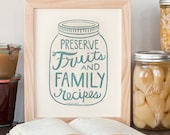 Preserve fruits and family recipes 8 x 10 print