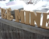 Unfinished Wood BE MINE Letters Decor Valentine's Day Love