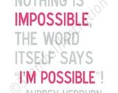 I'm Possible Audrey Hepburn Quote Print 8 x 10 Magenta Pink and Gray