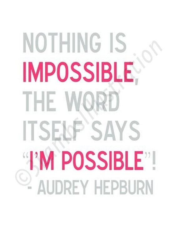 I'm Possible Audrey Hepburn Quote Print 8 x 10 Magenta Pink and Gray