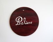 Believe: Red Hand painted Glass Ornament