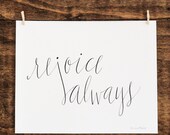 Rejoice Always- 8 x 10 Print