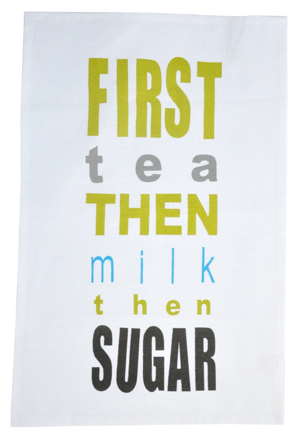 Tea Milk Sugar - Screenprinted Teatowel