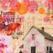 HOME Sweet HOME Art Print Mixed Media Art Collage Encaustic Painting
