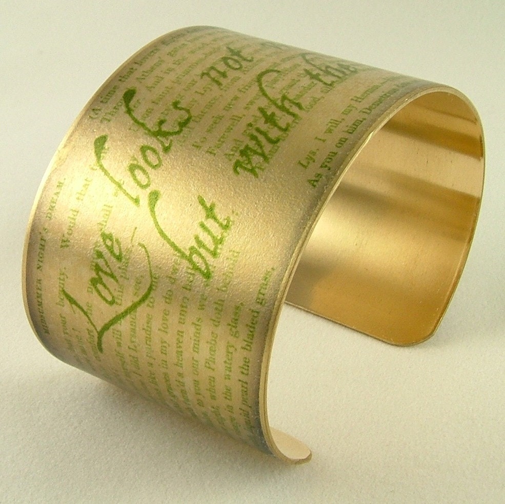 A Midsummer Night's Dream by Shakespeare Love Looks With The Mind Brass Cuff