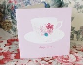 As Pretty as a Tea Cup - happiness