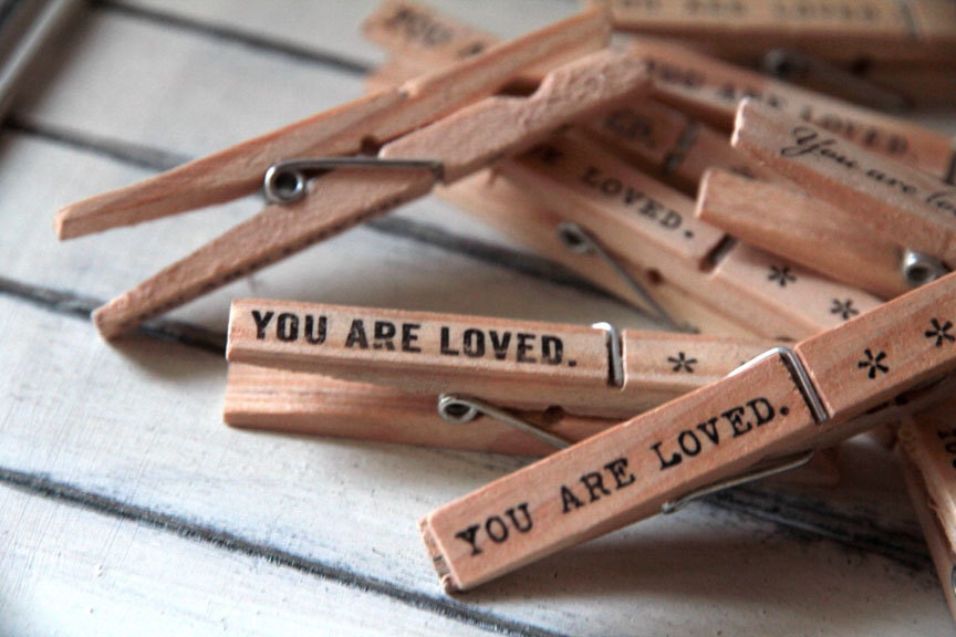 Clothespins - escort card holder, note holder, photo clipper - you are loved. (set of 12)