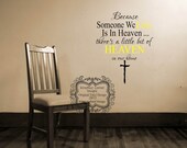 Because Someone We Love Is In Heaven Vinyl Decal