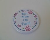 Best Mom on Earth Magnet