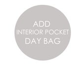 ADD INTERIOR POCKET - day bag