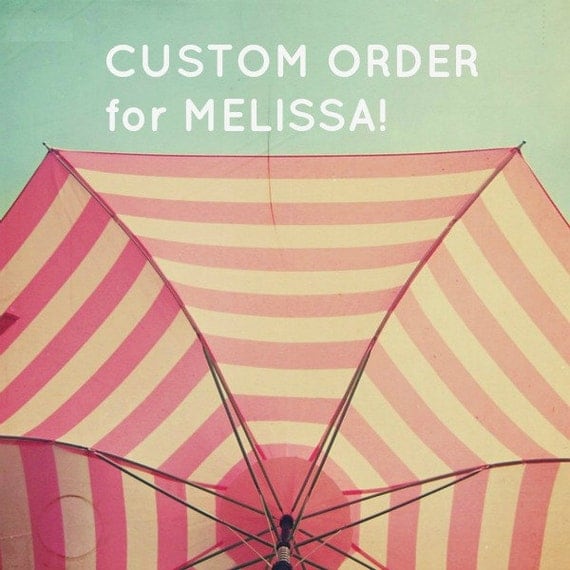 CUSTOM ORDER for Melissa
