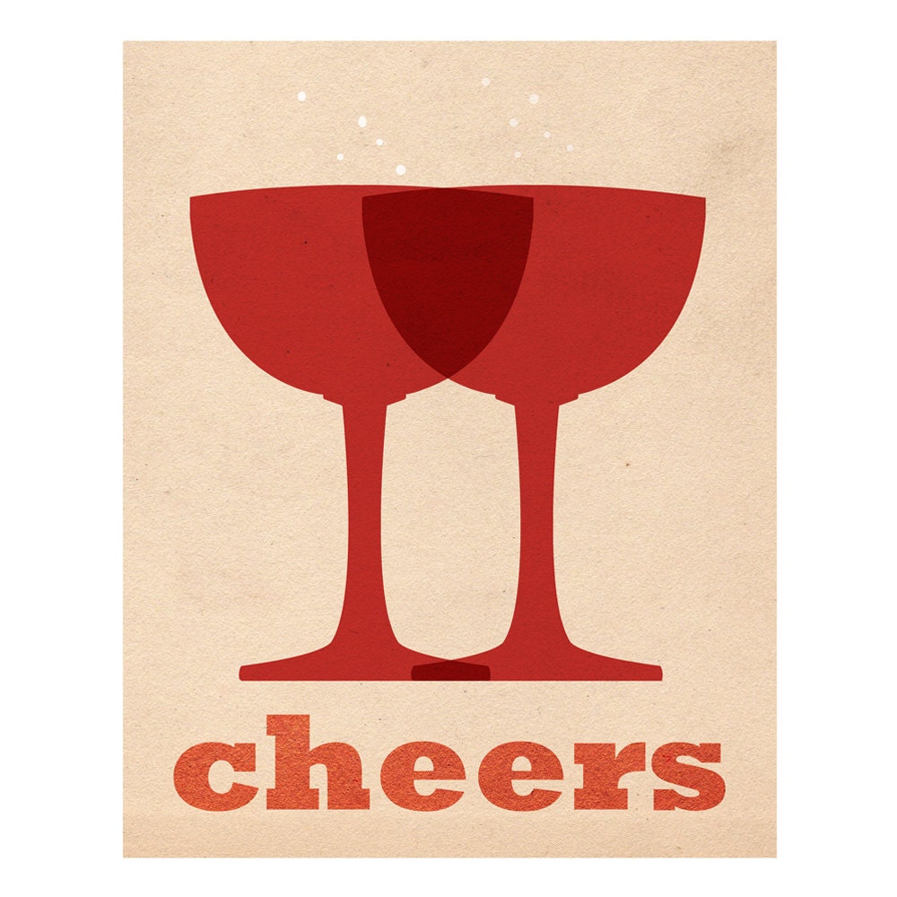 Cheers - 8 x 10 Print