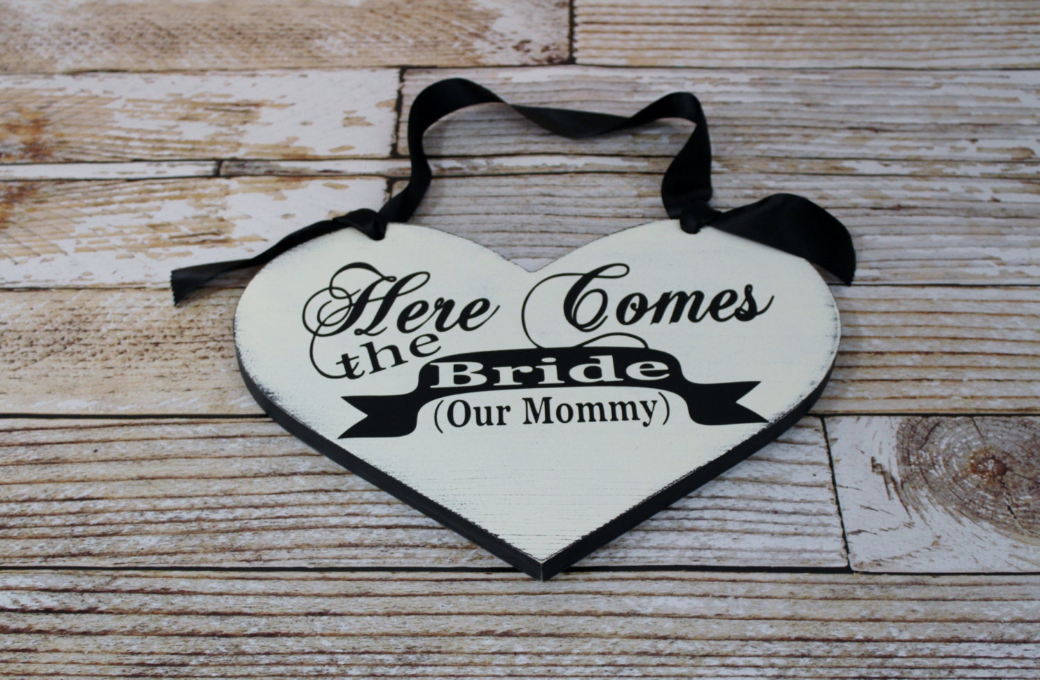 Here Comes the Bride (Our Mommy) with They lived Happily ever after. 11 1/2 X 14 1/2 in, 2-Sided, Vintage Heart Shaped Wood Wedding Sign.