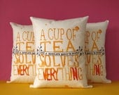 A Cup of Tea Solves Everything - Printed Cushion