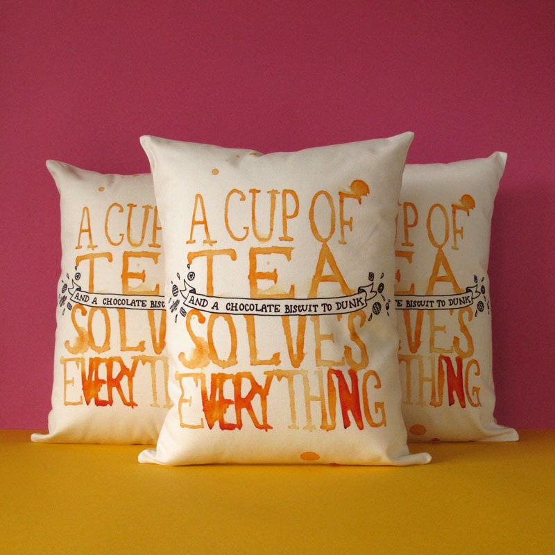 A Cup of Tea Solves Everything - Printed Cushion