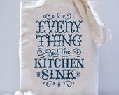 Everything But The Kitchen Sink Tote Bag