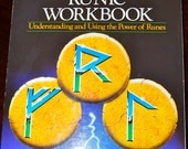 The Runic Workbook--Understanding and Using the Power of Runes