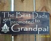 The Best Dads Get Promoted To Grandpa
