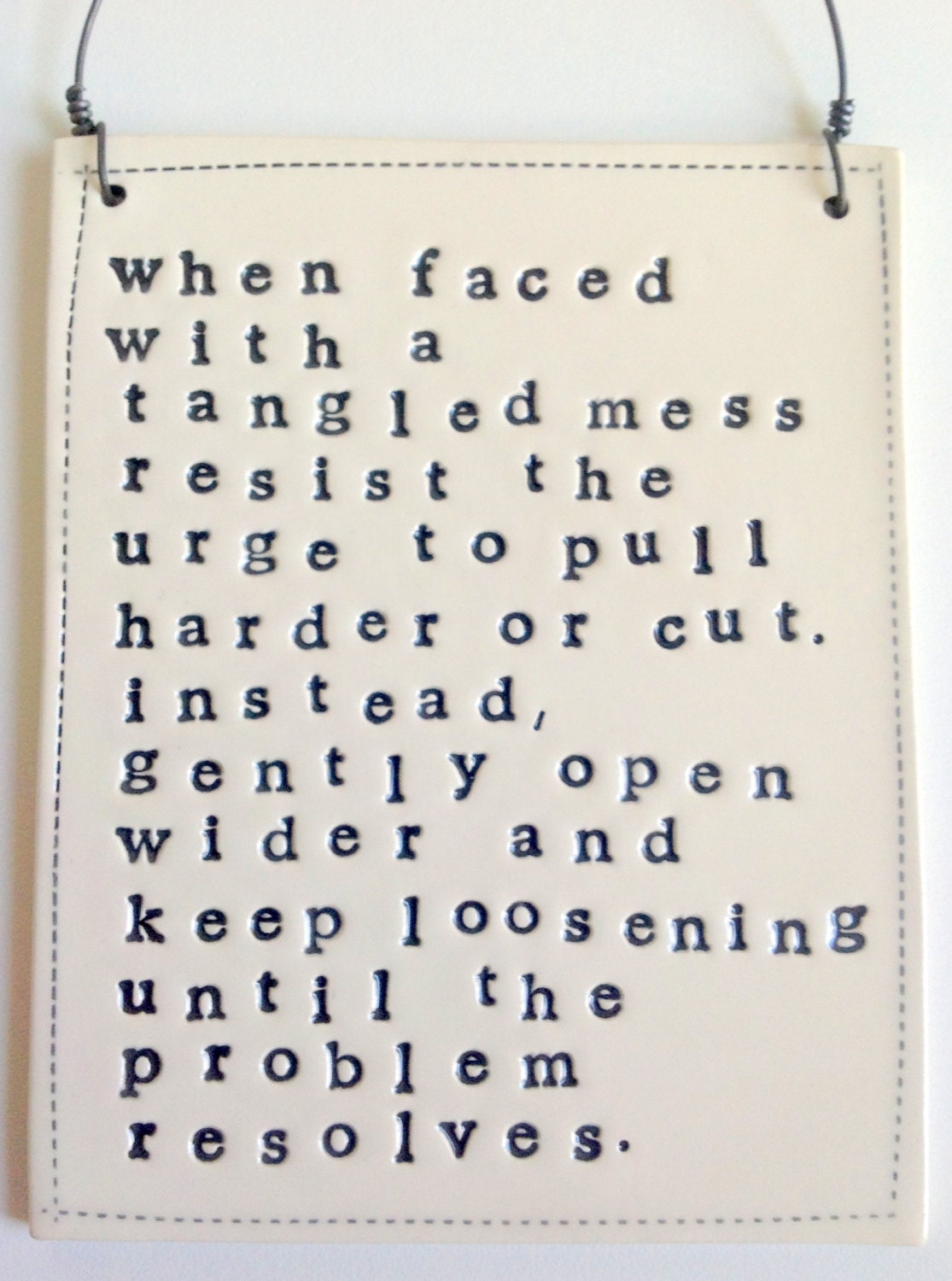 plaque keep loosening quote.  MADE TO ORDER