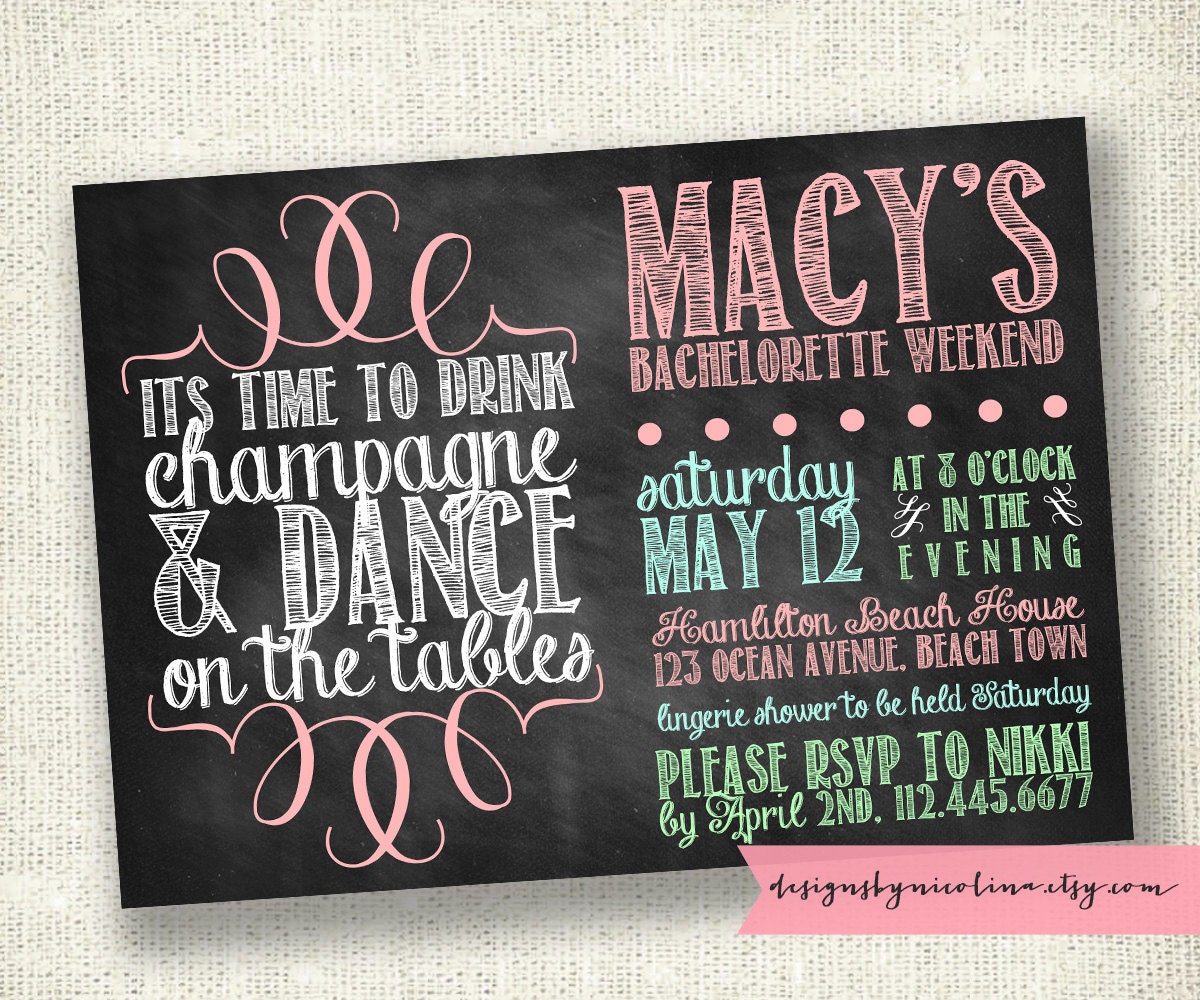 It's Time to Drink Champagne and Dance on the Tables - CHALKBOARD STYLE - Bachelorette Party - PRINTABLE Invitation - You Choose the Colors