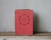 Vintage 1950's Book, "Up The Trail From Texas"