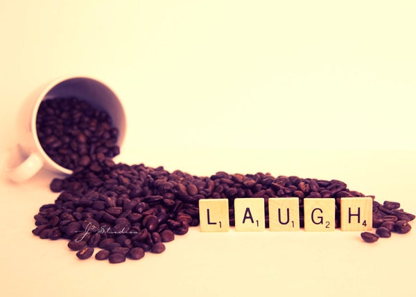 Coffee Photos, Laugh With Coffee, Fine Art Photography Print, Scrabble Art Photo, Vintage Beans , Espresso Dark Roast