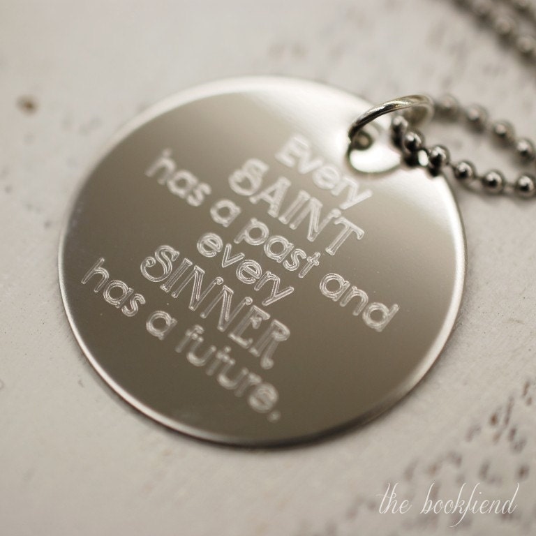 Every saint has a past Oscar Wilde --- engraved 1" charm necklace