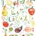 Eat local print, Kitchen art, 8x10 food poster, watercolor fruit and vegetable, Seasonal, farmers market illustration, home decor