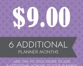 6 Additional Planner Months