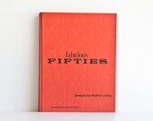 Vintage Fabulous Fifties 1950s Designs for Modern Living Book