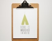 Home Is Wherever I Am With You 8x10 Poster