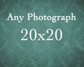 Custom Photograph - Poster Print- Your Choice -Dreamy and Vintage Inspired -Large Format - 20x20