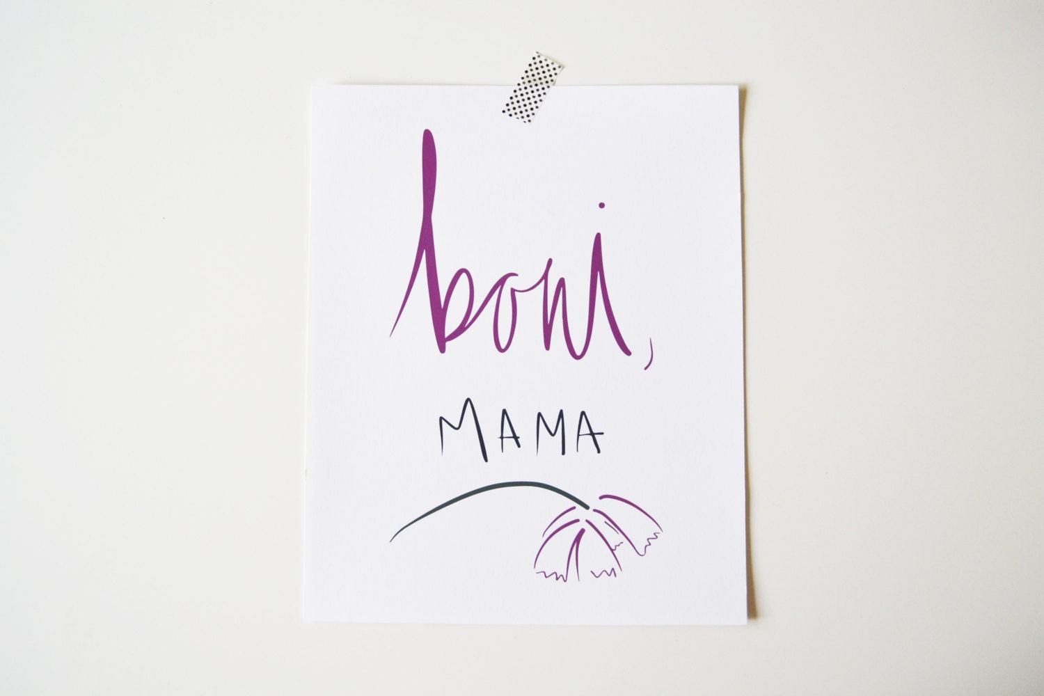 Boni Mama, Mother's Day 8x10 Print