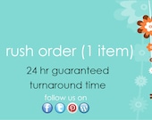 RUSH ORDER - 24 hr turnaround of your order. Il_170x135