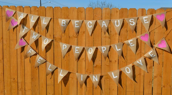 All Because Two People Fell in Love Burlap Bunting Banner Garland Wedding Shower Decoration - We Do Custom Banners