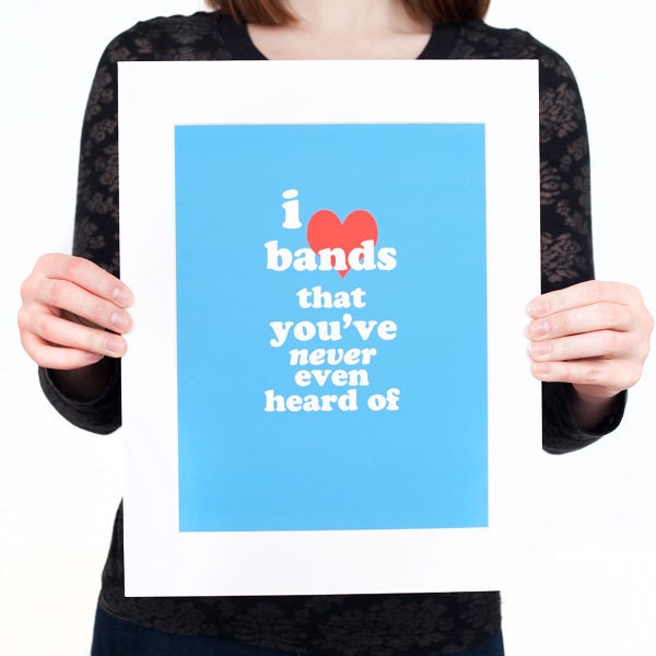 I Love Bands Music Quote Digital Print (Mat included) Music Art Print, Music Poster