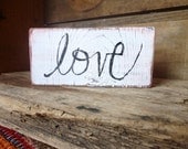 Rustic sign/ reclaimed farm wood/ love sign/ black and white/ hand painted