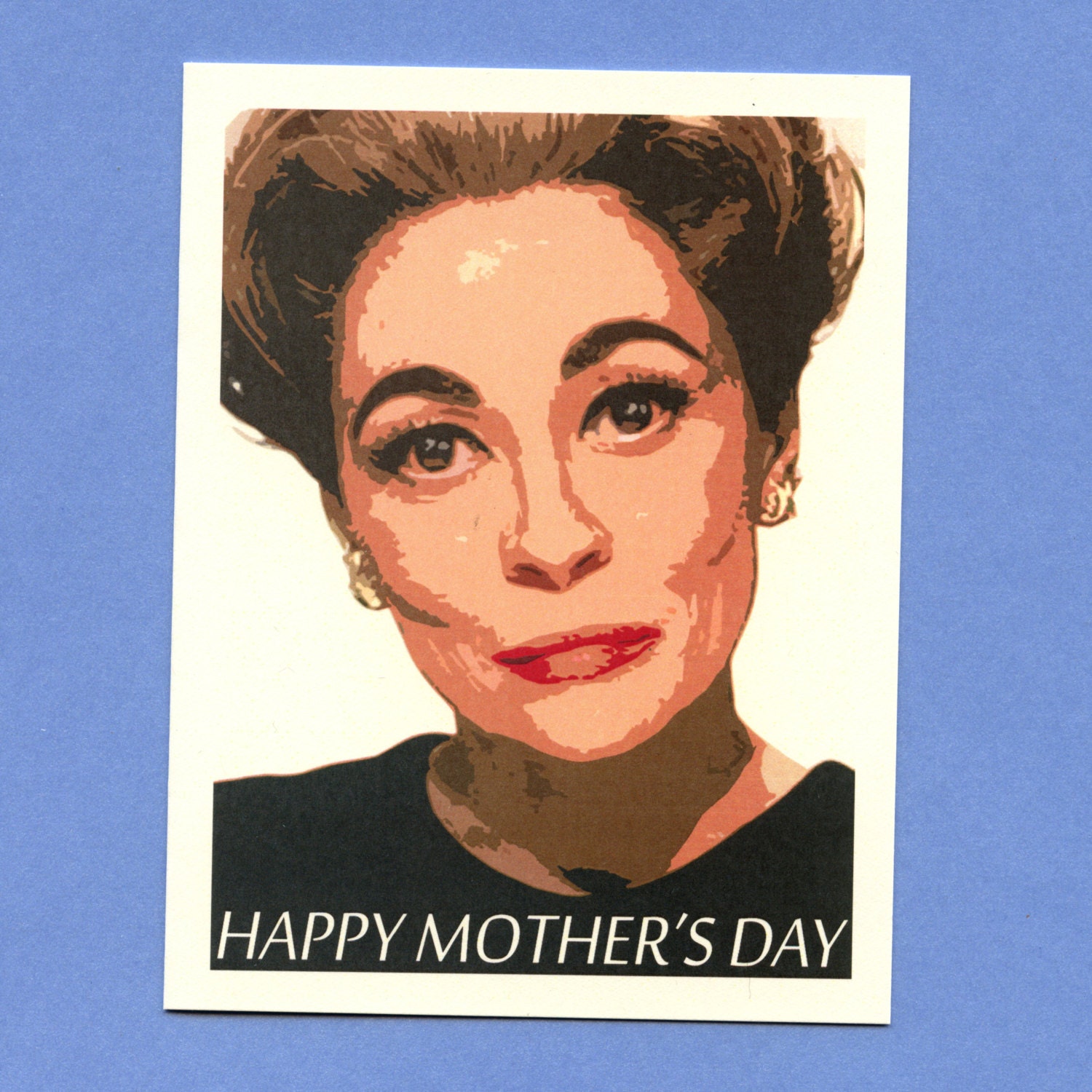MOMMIE DEAREST Mother's Day Card- As featured on JEZEBEL.com