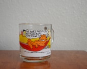 Vintage 1978s Garfield Glass Mug // "It's Not a Pretty Life but Someone Has to do it" // McDonalds Cup