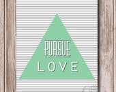 Pursue Love Print- Mint