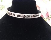 Sweet Zombie Jesus Hand Stamped Aluminum Cuff