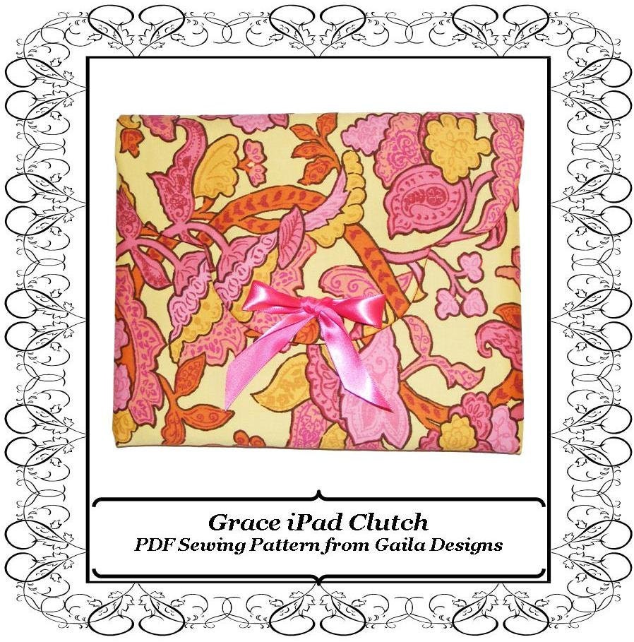 iPad 1, 2, 3or 4 case cover flap and closure variations PDF sewing pattern tablet Kindle HD padded  "Grace"