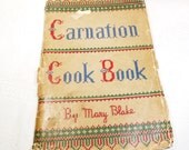 Carnation Cook Book - Mary Blake - Vintage - 1935