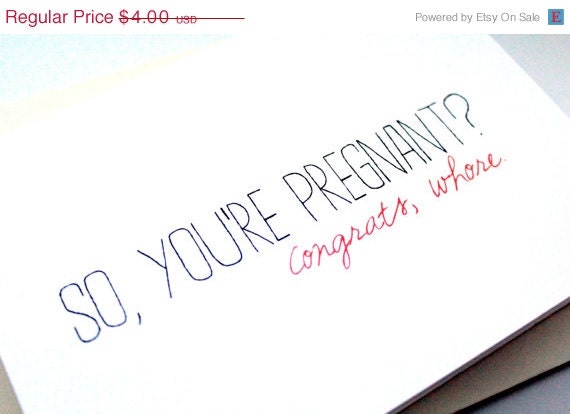 SALE Funny Pregnancy Card. Congratulations. New Baby Card. Baby Shower Card. Blank Card.