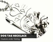 CUSTOM ORDER Dog Tag Necklace - Character or Photo of your choice - Free Domestic Shipping