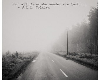 winter road fog black and white photo print - whimsical fine art landscape photography, tolkien, quote, wanderlust - 12x12