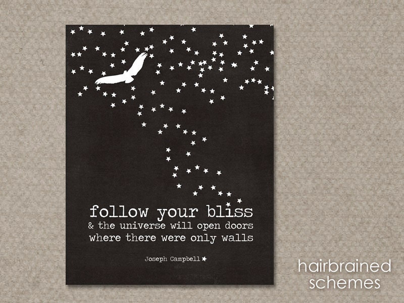 Follow Your Bliss - Inspirational Motivational Typography Digital Art Print Poster - Brown Black Stars - hairbrainedschemes 16 Fathers Day Gift Ideas for the Man Cave